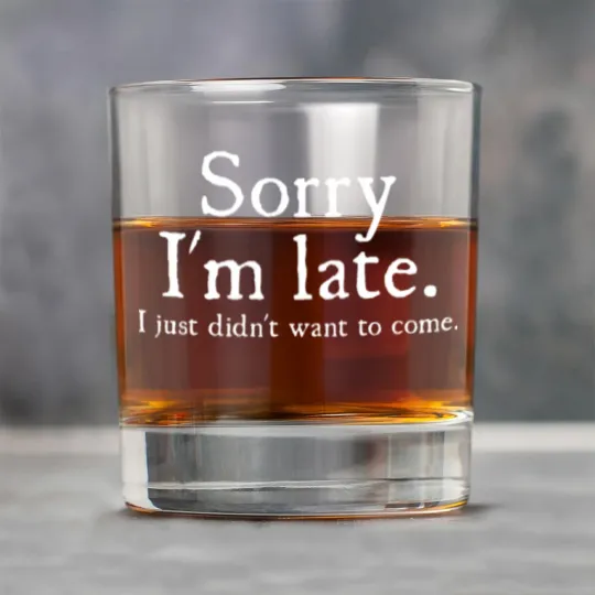 Discover Mens Sorry Im Late I Just Didnt Want To Come Funny Rock Glasses