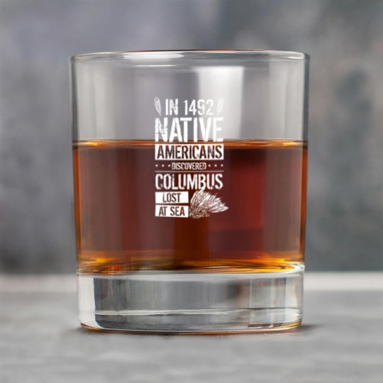 Discover In 1492 Native Americans Discovered Columbus Lost Rock Glasses