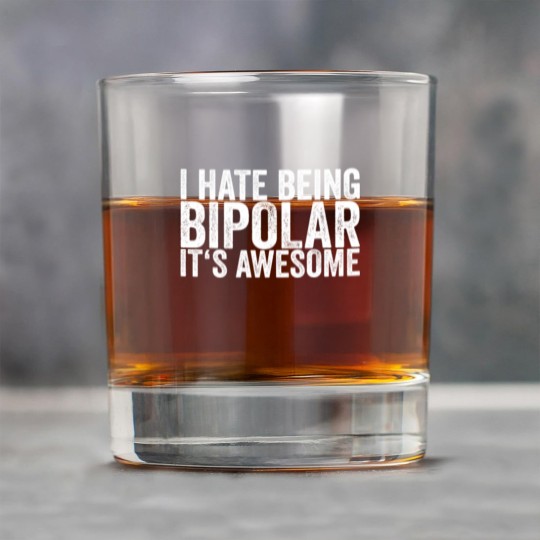 Discover I Hate Being Bipolar It's Awesome Rock Glasses