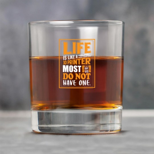 Discover 3D Printing - Life is like a 3D printer Rock Glasses