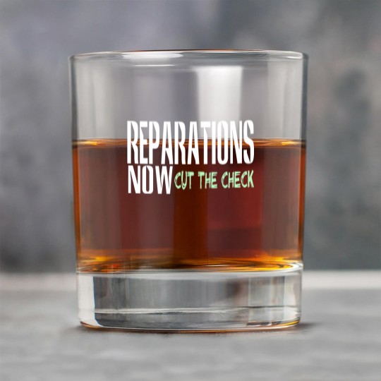 Discover REPARATIONS NOW Rock Glasses
