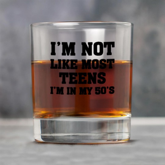 Discover i'm not like most teens i'm in my 50's Rock Glasses Rock Glasses
