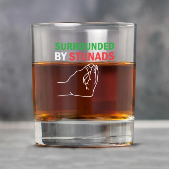 Discover Surrounded by Stunads Funny Italian Sayings Rock Glasses