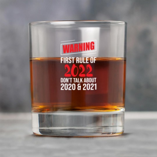Discover Warning First Rule Of 2022 New Year's Eve Happy Rock Glasses