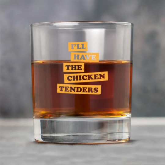 Discover Chicken Tenders Funny Foodie Quote - Chicken Tenders - Rock Glasses