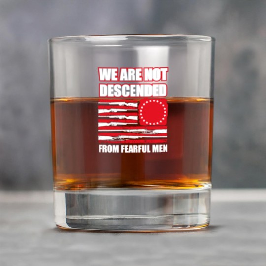 Discover we are not descended from fearful men Rock Glasses