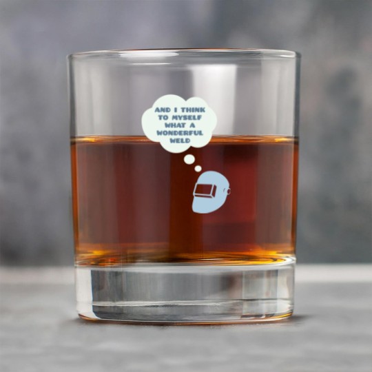 Discover Wonderful Weld - Welder - Rock Glasses