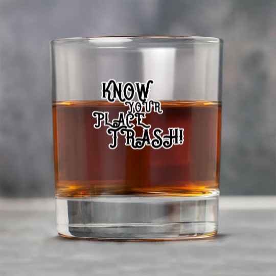 Discover Know Your Place Trash Text - Trash - Rock Glasses
