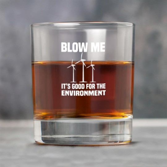 Discover blow me blow me is good for the environment Rock Glasses