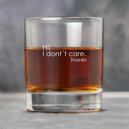 Discover Hi! I Don't Care Thanks Rock Glasses