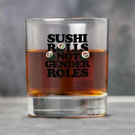 Discover Sushi Rolls not Gender Roles - Sushi Rolls Not Gender Roles - Rock Glasses