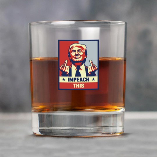Discover Donald Trump Impeach This Rock Glasses