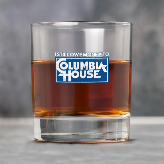 Discover I Still Owe Money to Columbia House Rock Glasses