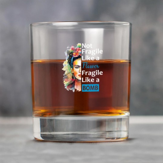 Discover Not Fragile Like A Flower, Fragile Like A Bomb With Frida Kahlo Picture Gift For Fans And Lovers - Frida Kahlo - Rock Glasses
