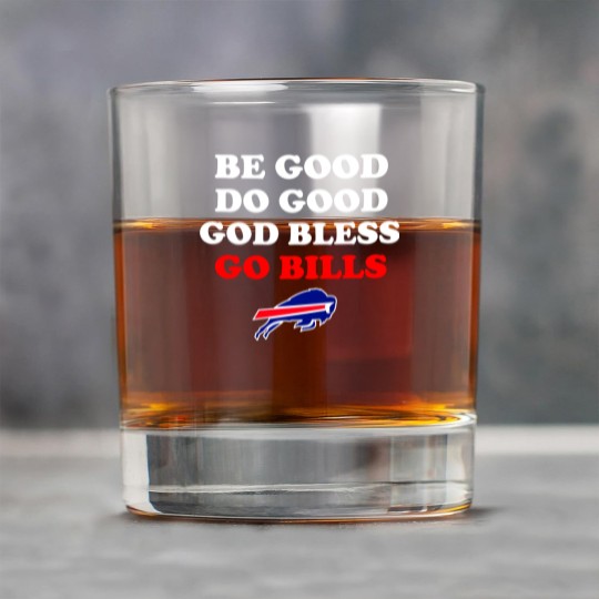 Discover Be Good Do Good God Bless Go Bills, Josh Allen Rock Glasses