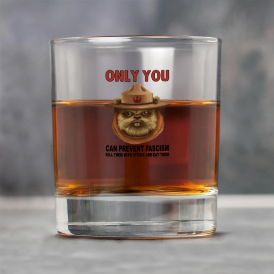Discover only your can prevent fascism ewok Rock Glasses