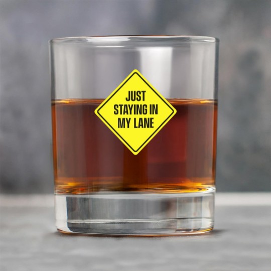 Discover Just Staying In My Lane Rock Glasses - Low Key Hustle