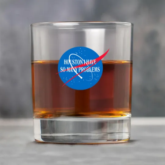 Discover Houston We Have So Many Problems Rock Glasses Funny