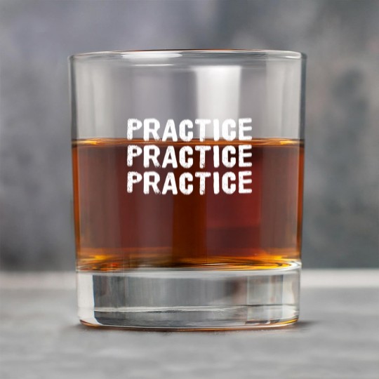 Discover Practice Practice Practice Rock Glasses