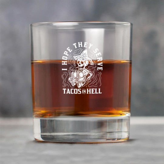 Discover I Hope They Serve Tacos In Hell Halloween Gift Rock Glasses
