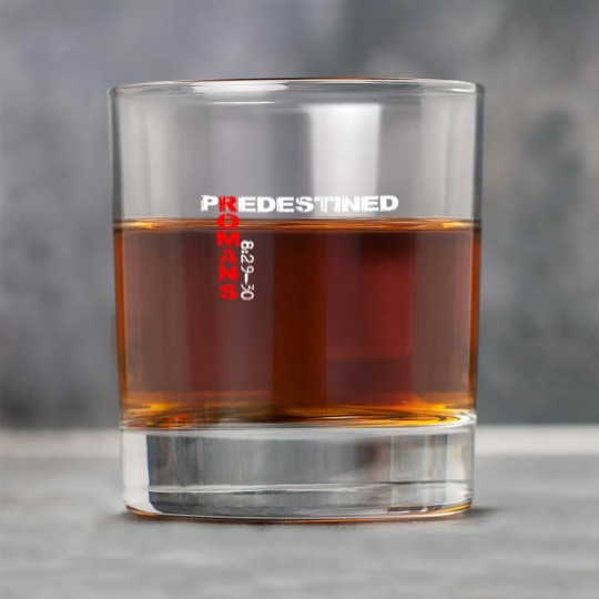 Discover Predestined Romans 8:29-30 Rock Glasses Rock Glasses