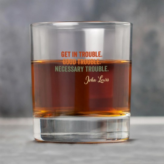 Discover Trouble Good Trouble Necessary Trouble John Lewis Rock Glasses