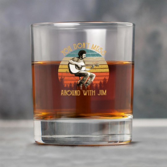 Discover Vintage Jim Croce You Don't Mess Around With Jim | Essential Rock Glasses