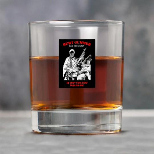 Discover Burt Gummer For President - Gummer For President - Rock Glasses