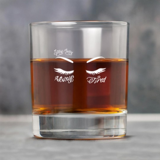 Discover Always Tired Rock Glasses, Always tired, Stay Away Rock Glasses