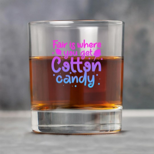 Discover Fair Is Where You Get Cotton Candy Rock Glasses