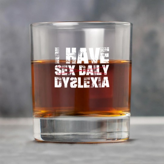 Discover I Have sx Daily Dyslexia Rock Glasses