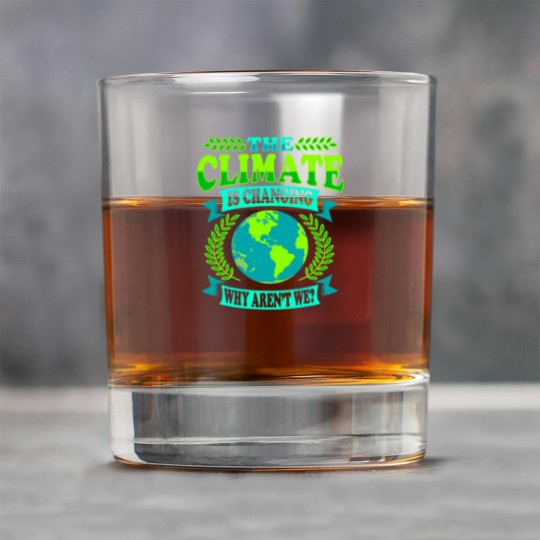 Discover The Climate Is Changing Why Aren't We? Rock Glasses
