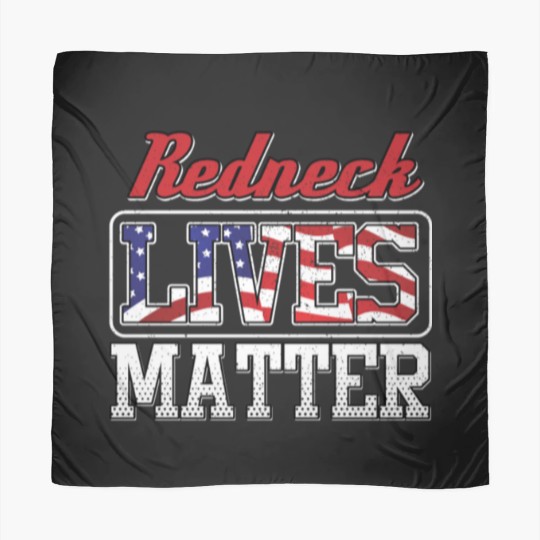 Discover Redneck Lives Matter Scarves