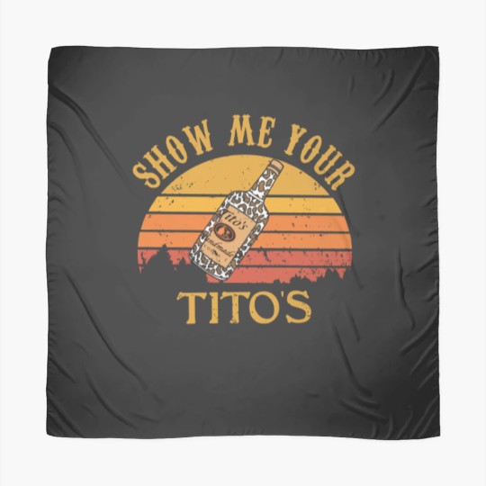 Discover Show Me Your Tito's Scarves, Vodka Lover, Tito's Fan