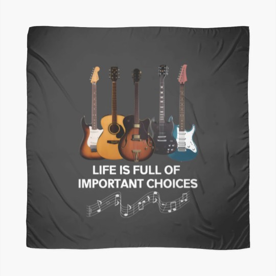 Discover Life Is Full Of Important Choices Guitar Lover Scarves