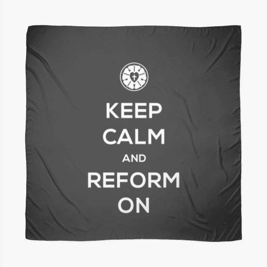 Discover Keep Calm And Reform On | Lutheran Design - Lutheran - Scarves
