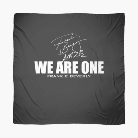 Discover Frankie Beverly - We are One - Frankie Beverly - Scarves