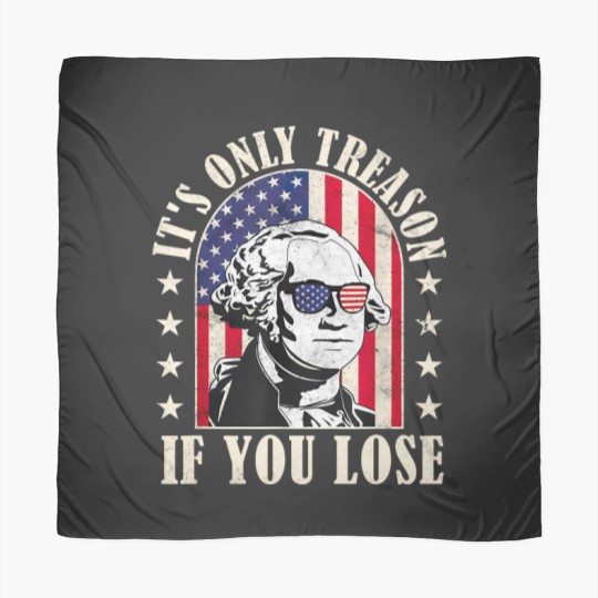 Discover it's only treason if you lose Scarves