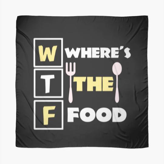 Discover Where's the food funny food pun quote meme Scarves