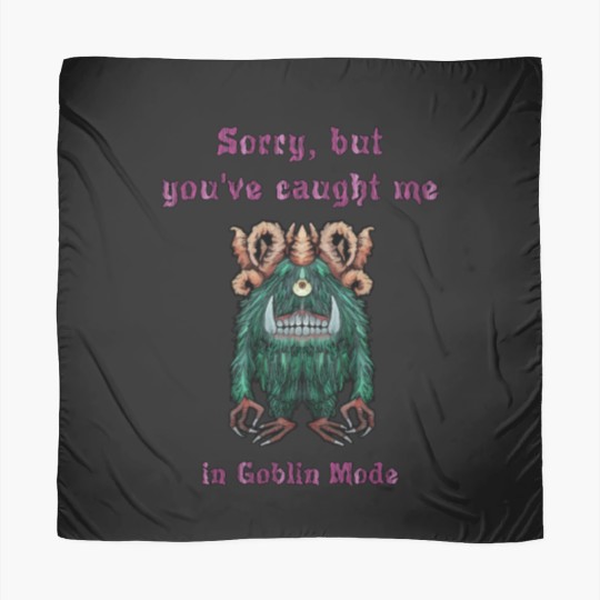 Discover 293 Sorry But You'Ve Caught Me In Goblin Mode Scarves