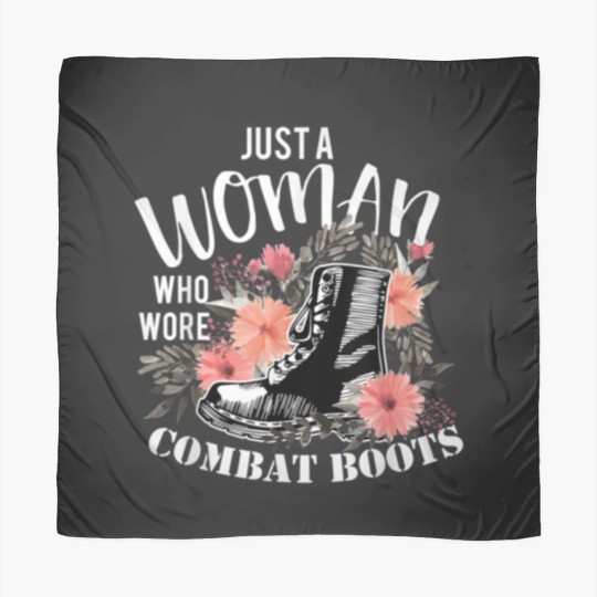 Discover Just A Woman Wore Combat Boots Veteran Scarves