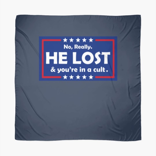 Discover No Really He Lost & You're In A Cult  Scarves