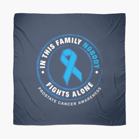 Discover In This Family Nobody Fights Alone Prostate Cancer Scarves