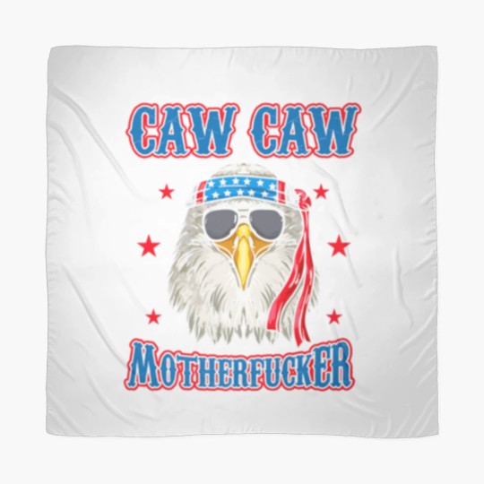 Discover Caw Caw Motherfucker! Funny 4th of July Patriotic Scarves