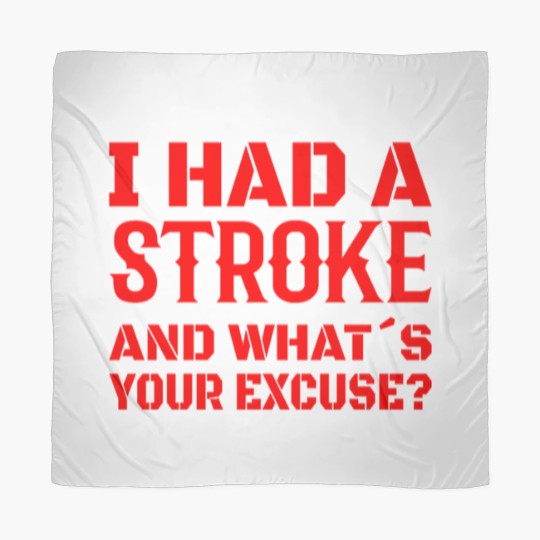 Discover STROKE SURVIVOR STROKE RECOVERY I had a stroke Scarves
