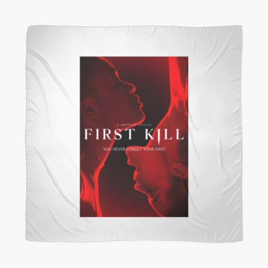 Discover First Kill Scarves, You Never Forget Your First Kill Scarves