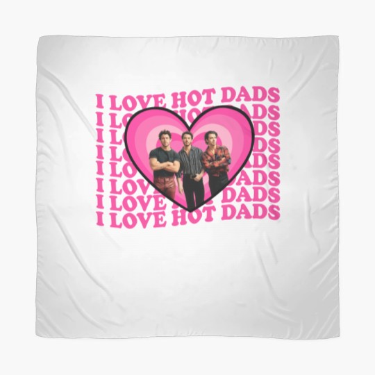 Discover I Love Hot Dads Jonas Brothers  Scarves, Jonas Brothers Scarves