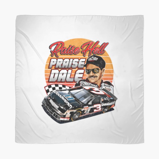 Discover Dale Earnhardt Raise Hell Praise 90S - Dale Earnhardt Scarves