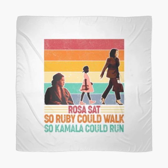 Discover Rosa Sat So Ruby Could Walk So Kamala Could Run Scarves, Kamala Harris