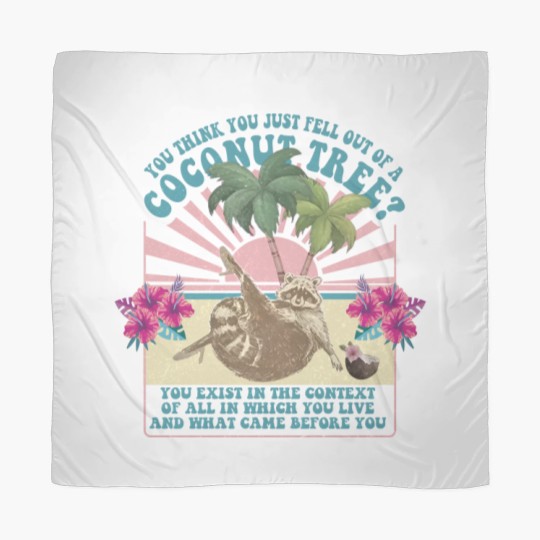 Discover You Think You Just Fall Out Of A Coconut Tree Scarves,  Kamala 2024 Scarves, Kamala Harris Scarves
